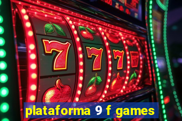 plataforma 9 f games